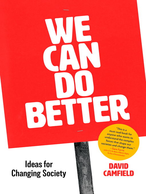Title details for We Can Do Better by David Camfield - Available